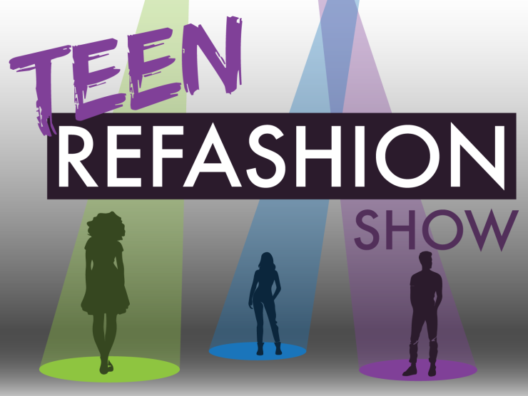 Teen Refashion Show