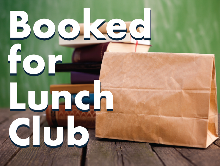 picture of a brown bag lunch in front of a stack of books with white block lettering "booked for lunch club"