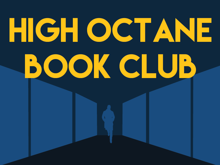 dark blue background with an illustration of a man running down a corridor away from the viewer; bright yellow block text at the top reading "high octane book club"