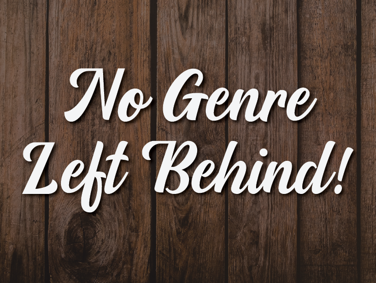photo of wood paneling with white script font on top reading "no genre left behind!"